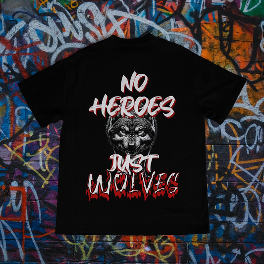 NO HEROES - Just Wolves